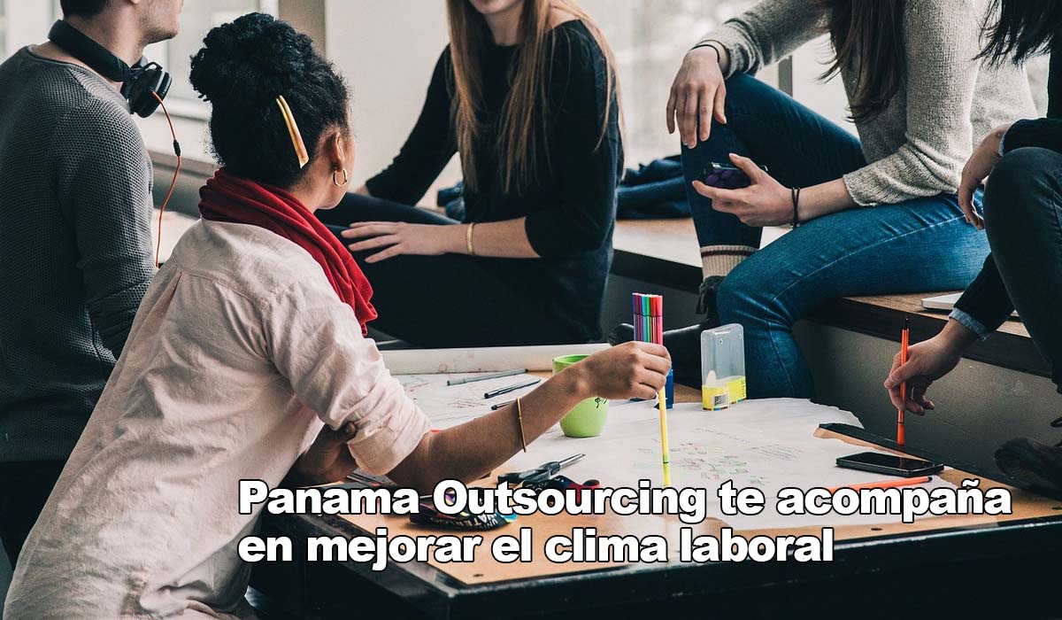 Consejos para mejorar el clima laboral con Panama Outsourcing